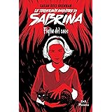 Le terrificanti avventure di Sabrina. Figlia del caos