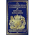 The Thousand-Year Constitution of the United Kingdom: From Magna Carta to the Human Rights Act