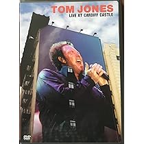 Tom Jones - Live at Cardiff Castle: Amazon.fr: DVD et Blu-ray