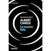 La muerte feliz (Contempor&aacute;nea | Narrativa)