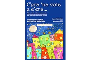 C'era 'na vota e c'era...: Fiabe e favole siciliane. Testo in italiano e in siciliano.