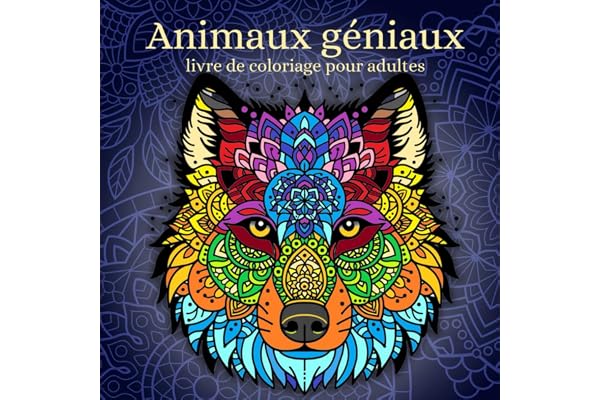 Animaux géniaux: livre de coloriage pour adultes