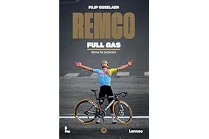 Remco Evenepoel Full Gas /anglais: strive for perfection