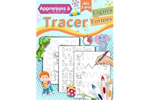Apprenons à Tracer: Lignes et Formes: Cahier de graphisme pour les enfants dès 3 ans. Activités au tracé pour s'entraîner aux tout-petits à bien tenir leur stylo