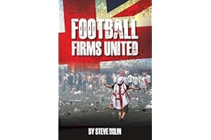 Football Firms United: gives an insight to the world of the football hooligan and their firms, but this time from their side.
