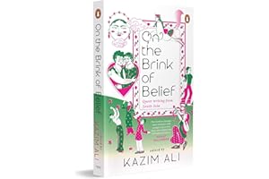 On the Brink of Belief: Queer Writing from South Asia
