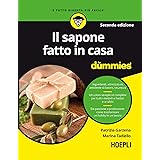 Il sapone fatto in casa for dummies