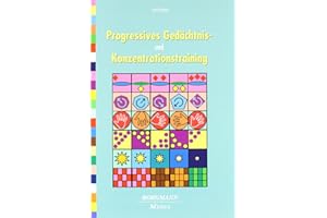 Progressives Gedächtnis- und Konzentrationstraining