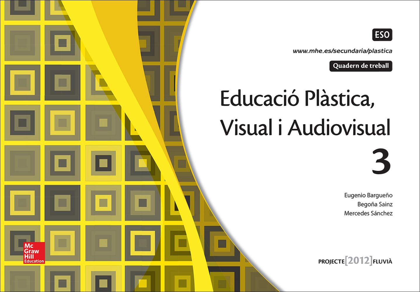 EDUCACIO PLASTICA. VISUAL I AUDIOVISUAL 3 ESO. QUADERN