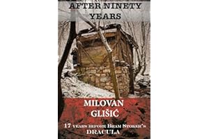 After Ninety Years: The Story of Serbian Vampire Sava Savanovic