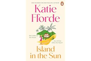 Island in the Sun: Have a romantic feel-good life-adventure with the beloved #1 Sunday Times bestselling author