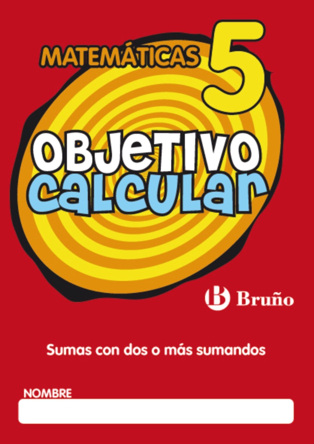 Objetivo calcular 5