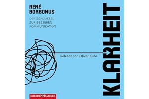 Klarheit: Der Schlüssel zur besseren Kommunikation