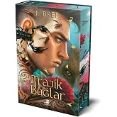 Trajik Bağlar (Ciltli)
