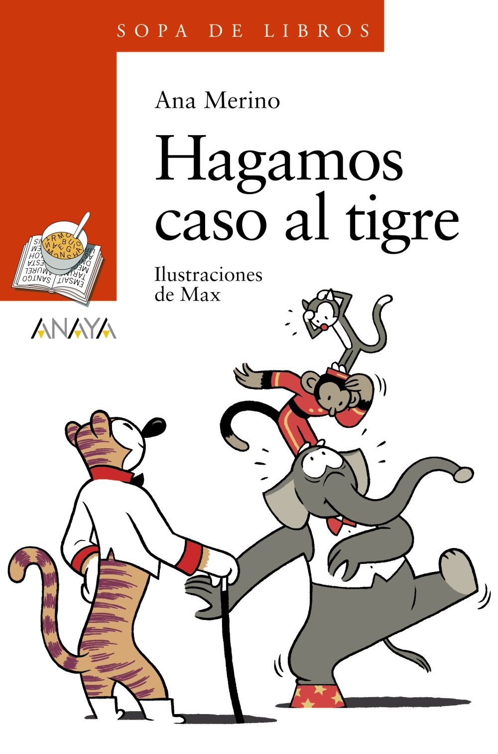 Hagamos caso al tigre - Sopa de Libros)