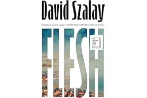Flesh: WINNER OF THE BOOKER PRIZE 2025