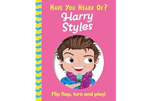 Harry Styles: Flip Flap, Turn and Play! (Have You Heard Of?)