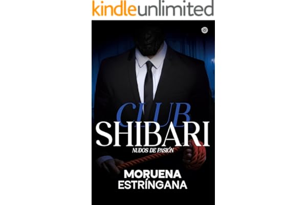 Nudos de pasión (Club Shibari: 1)