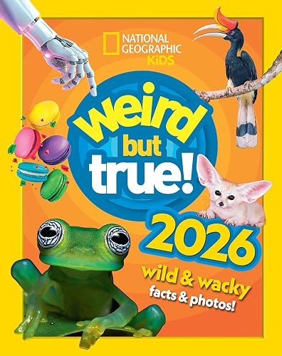 #68 — Weird but true! 2026: wild and wacky facts & photos! (Nation...
