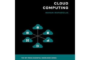 Cloud Computing: The MIT Press Essential Knowledge Series