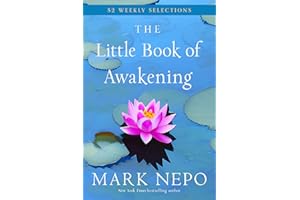 The Little Book of Awakening: 52 Weekly Selections