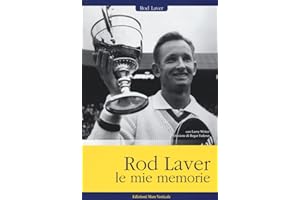 Rod Laver, le mie memorie