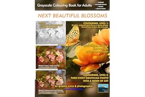 Next Beautiful Blossoms - Grayscale Colouring Book for Adults (Low Contrast): Edition: Full pages: 1 (Simply Coloring by Lech)