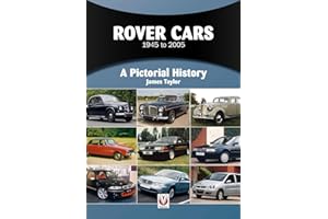 Rover Cars 1945 to 2005: A Pictorial History