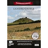 Sandal Castle - The Battle of Wakefield 1460 / Building Sandal's Castles