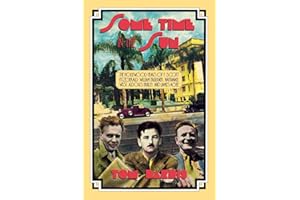 Some Time in the Sun: The Hollywood Years of F. Scott Fitzgerald, William Faulkner, Nathanael West, Aldous Huxley and James Agee
