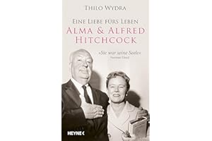 Alma & Alfred Hitchcock: Eine Liebe fürs Leben