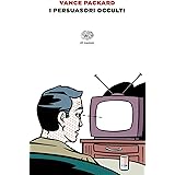 I persuasori occulti