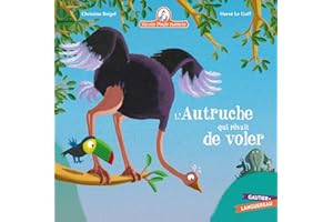 Mamie Poule raconte - L'autruche qui rêvait de voler