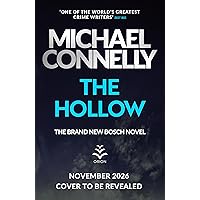 The Hollow: The Brand New Bosch Novel (Harry Bosch Series)