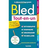 BLED TOUT EN UN: Orthographe, grammaire, conjugaison, vocabulaire (HACHETTE)