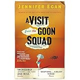 A Visit From the Goon Squad: Jennifer Egan