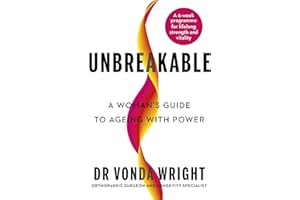 Unbreakable: A Woman's Guide to Ageing with Power