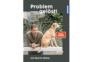 Problem gelöst! mit Martin Rütter: Unerwünschtes Verhalten beim Hund