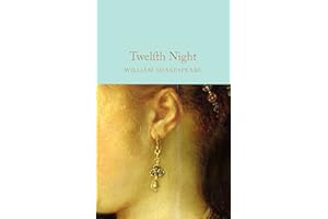 Twelfth Night: William Shakespeare (Macmillan Collector's Library, 40)