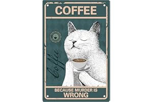CREATCABIN Kawa kot blaszany znak vintage 'Because Murder Is Wrond' metalowy blaszany znak retro plakat do domu kuchni łazienki sztuka ścienna dekoracja 20 x 30 cm