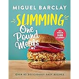 Slimming One Pound Meals: Over 85 deliciously easy recipes, all 500 calories or under