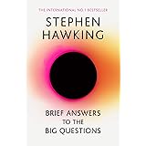 Brief Answers to the Big Questions: the final book from Stephen Hawking