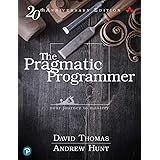 Pragmatic Programmer, The: Your journey to mastery, 20th Anniversary Edition