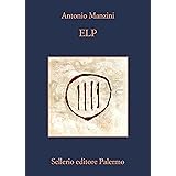 ELP (Il vicequestore Rocco Schiavone Vol. 19)