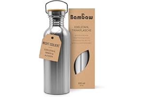 Bambaw – Wasserflasche Edelstahl, Einwandig, Trinkflasche 500ml, Nicht Isolierte Trinkflasche 500ml, Auslaufsichere Wasserflasche, Wasserflasche Metall, Edelstahlflasche Kinder, Smarte Wasserflasche