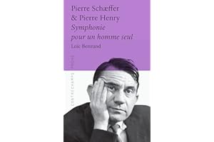Pierre Schaeffer & Pierre Henry: Symphonie pour un homme seul