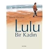 Lulu, Bir Kadın