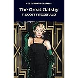 The Great Gatsby (Wordsworth Classics)