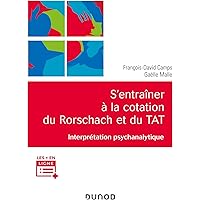 S'entraîner à la cotation du Rorschach et du TAT - Interprétation psychanalytique: Interprétation psychanalytique