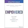 Empowered: Ordinary People, Extraordinary Products